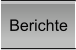 Berichte